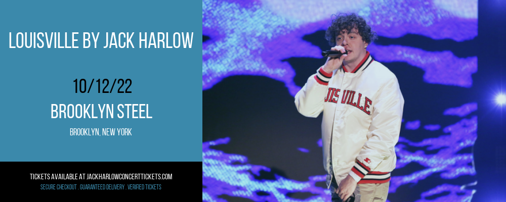 Louisville by Jack Harlow at Jack Harlow Concert Tickets