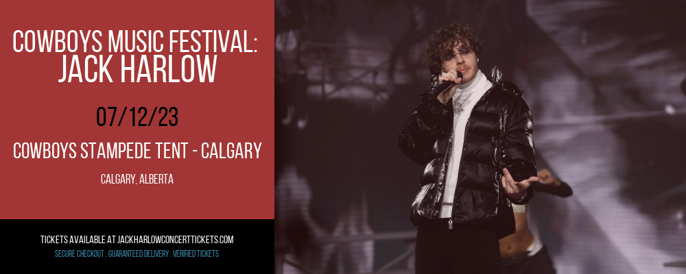 Cowboys Music Festival: Jack Harlow at Jack Harlow Concert Tickets